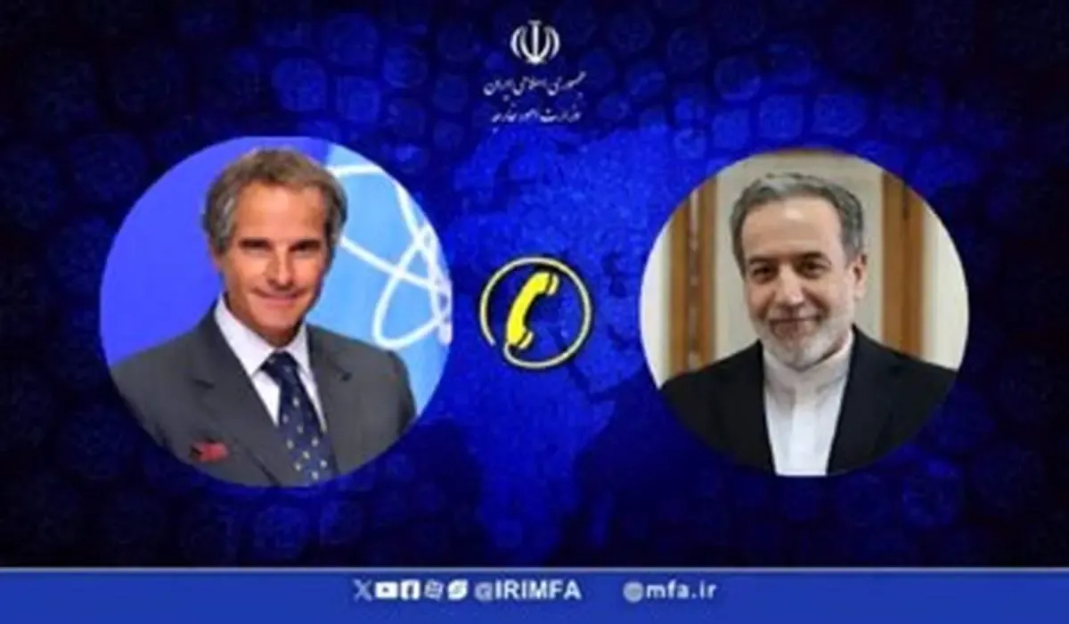 گفت و گوی عراقچی با گروسی/آمادگی آژانس برای هرگونه مساعدت برای پیشبرد مذاکرات ایران و امریکا